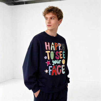 Happy To See Your Face Shirt